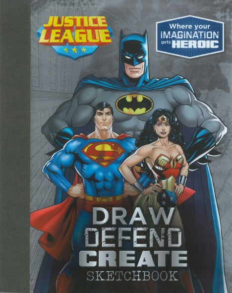 Draw Defend Create Sketchbook: Justice League – Wondersaurus