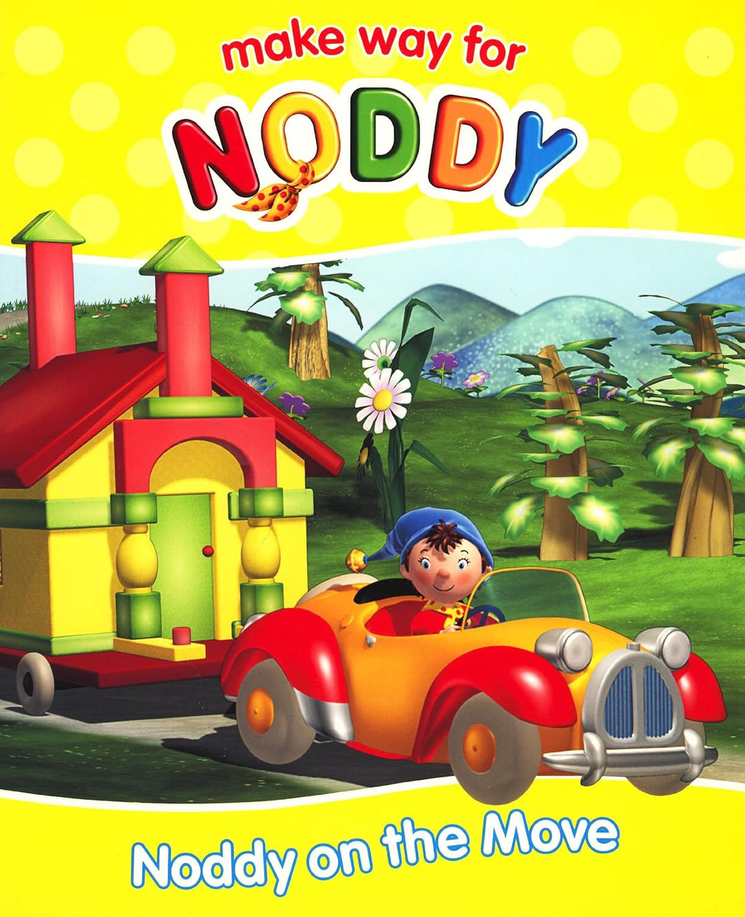 Make Way for Noddy: Noddy on the Move – WONDERSAURUS