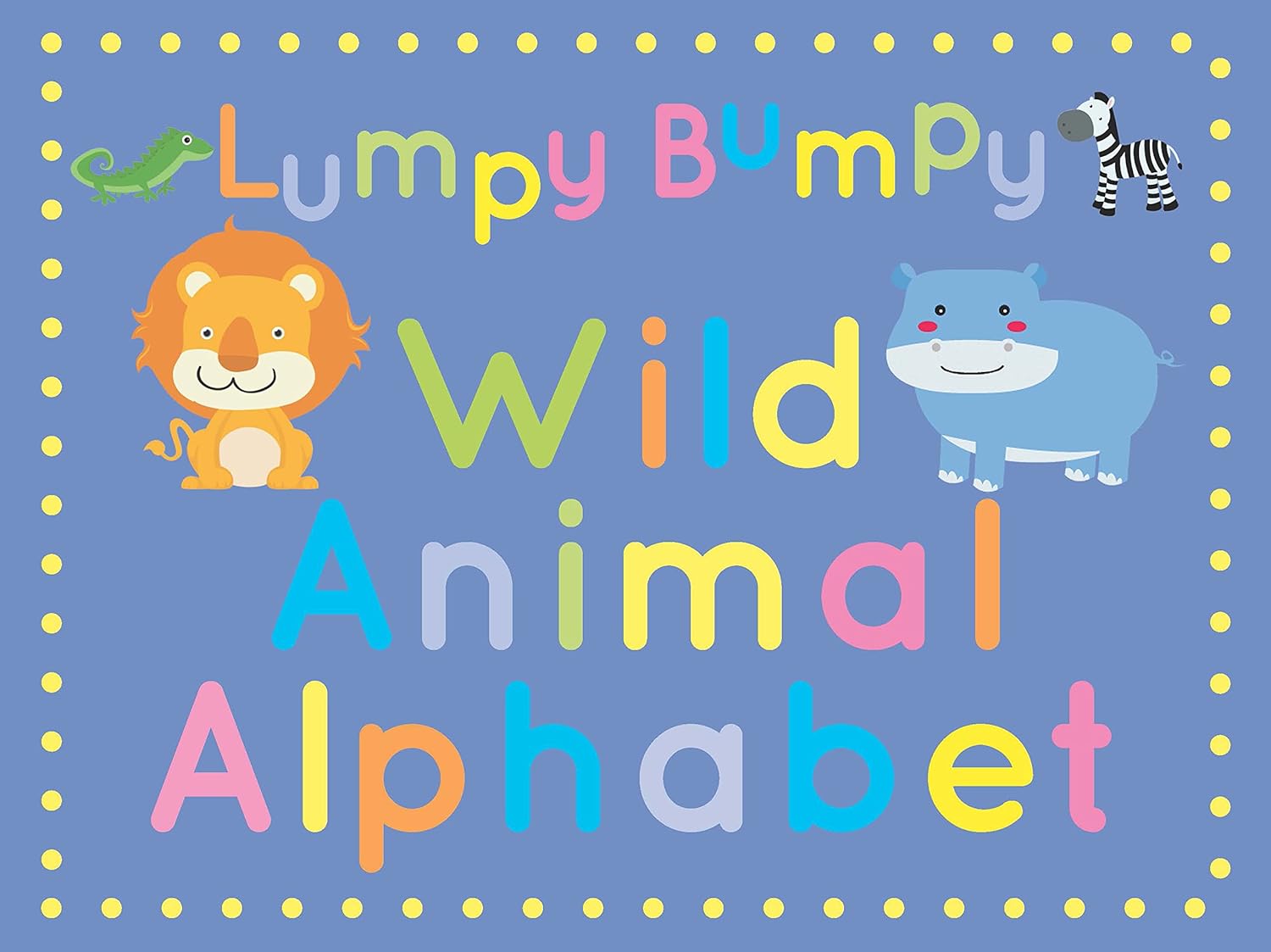 Lumpy Bumpy Board Book: Wild Animal Alphabet – Wondersaurus