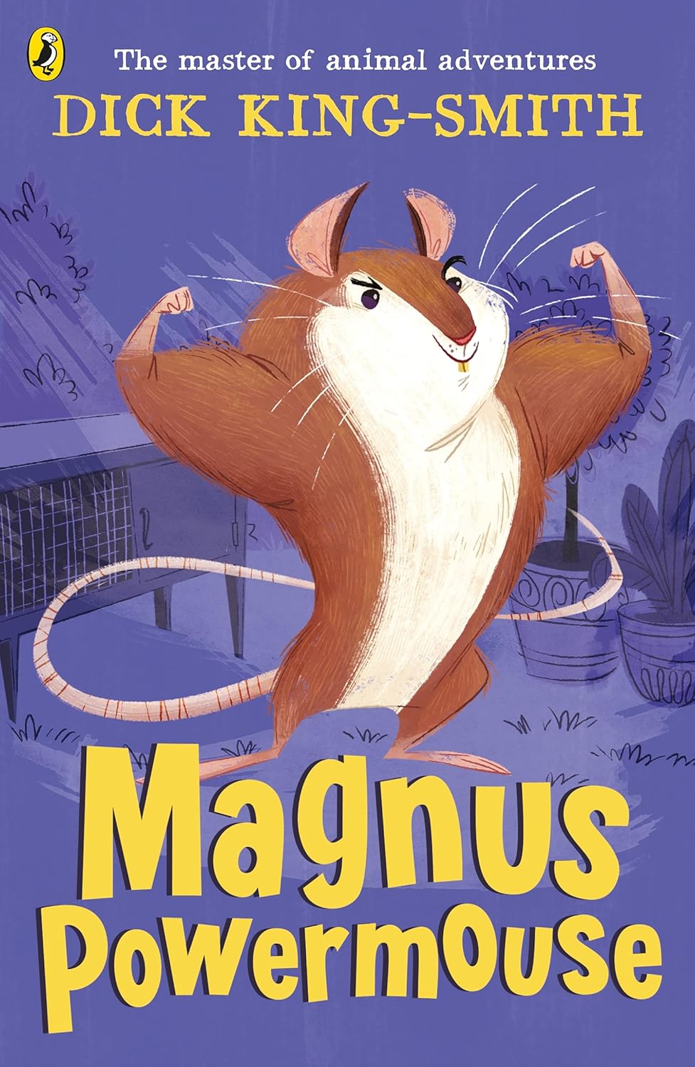 Powermouse ^Dick King-Smith - Magnus Powermouse – Wondersaurus