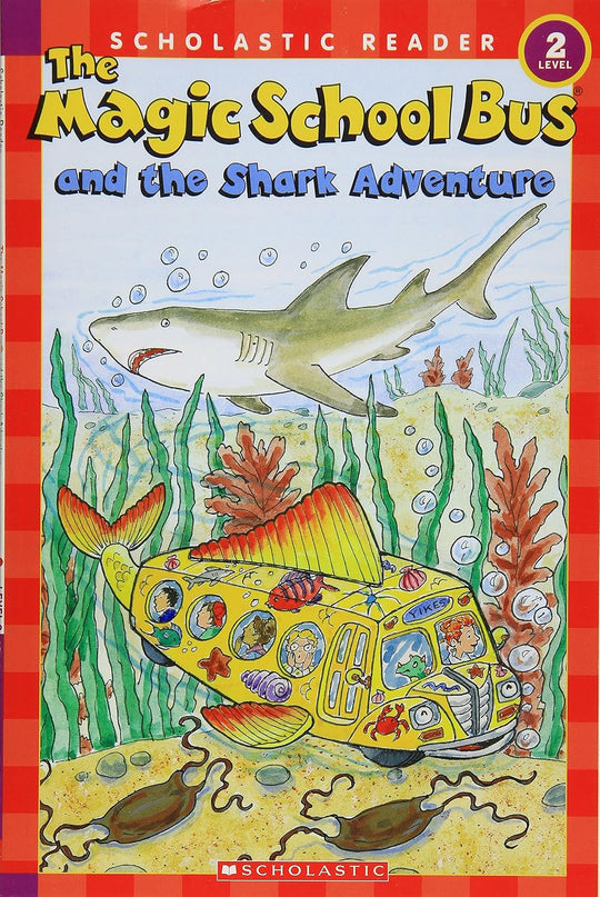 Scholastic Reader (L2): The Magic School Bus and the Shark Adventure ...