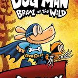 Dog Man  #6: Brawl of the Wild (Paperback)