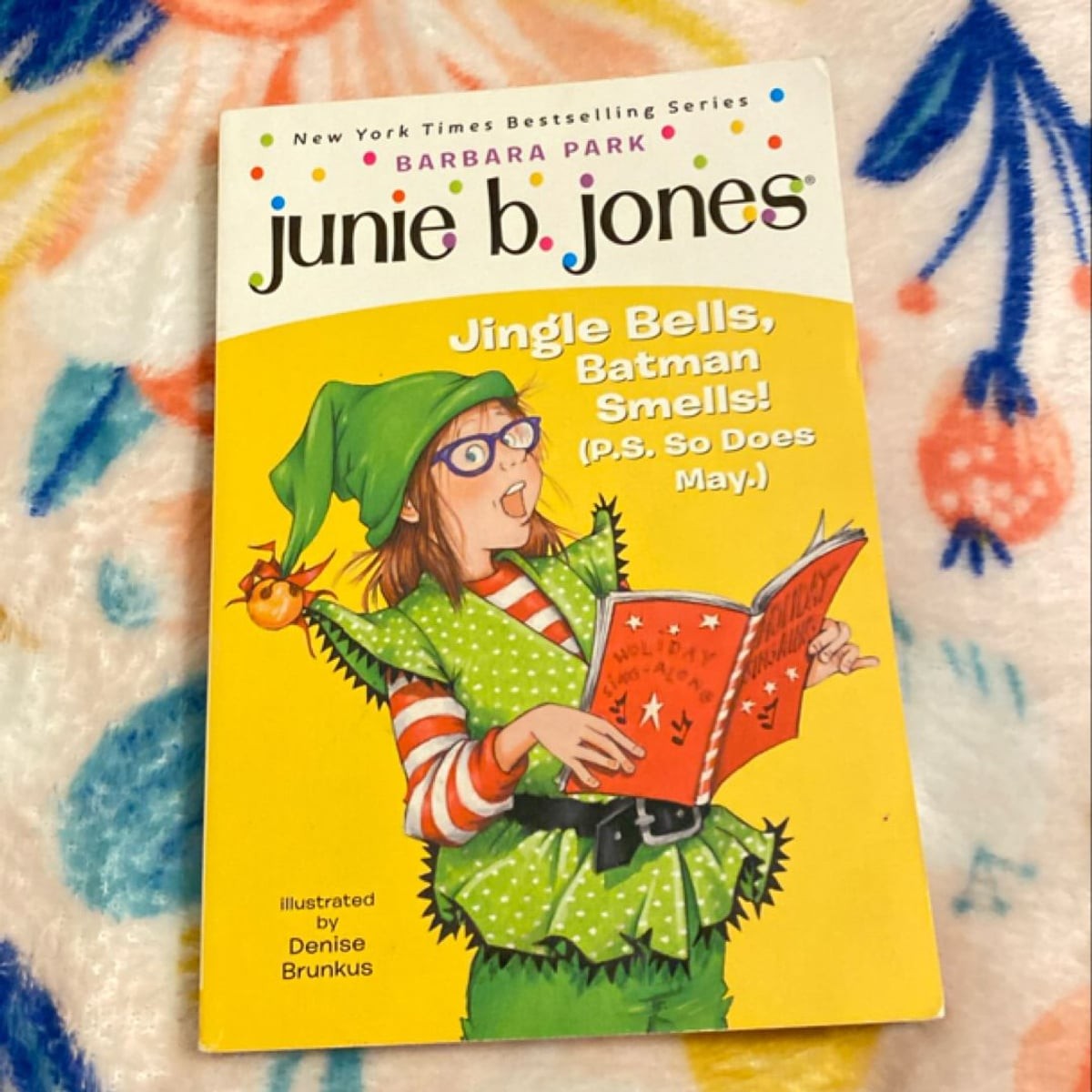 Junie B.Jones: #25 Jingle Bells, Batman Smells!