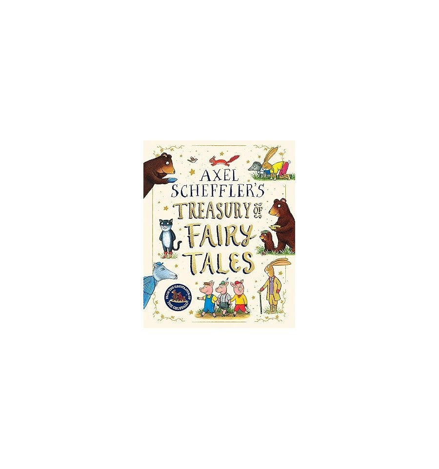 Axel Scheffler's Treasury of Fairy Tales