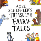 Axel Scheffler's Treasury of Fairy Tales