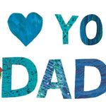 Eric Carle - I Love Dad with the Very Hungry Caterpillar