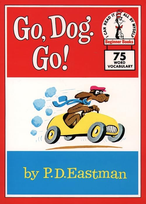 Beginner Book: Go, Dog. Go!