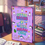 Lottie Brooks #7: Lottie Brooks vs the Ultra Mean Girls