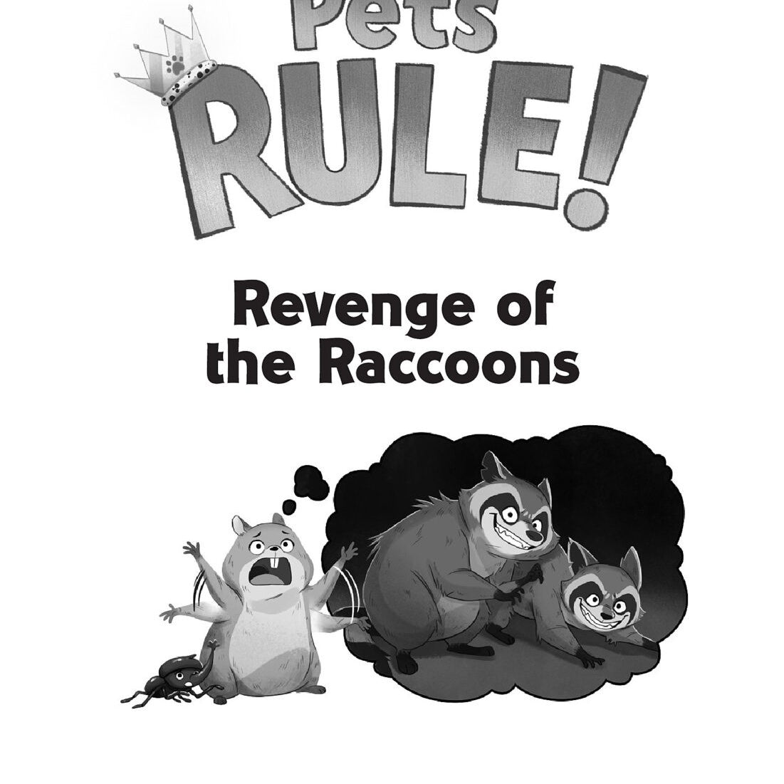 Pets Rule! #7: Revenge of the Raccoons