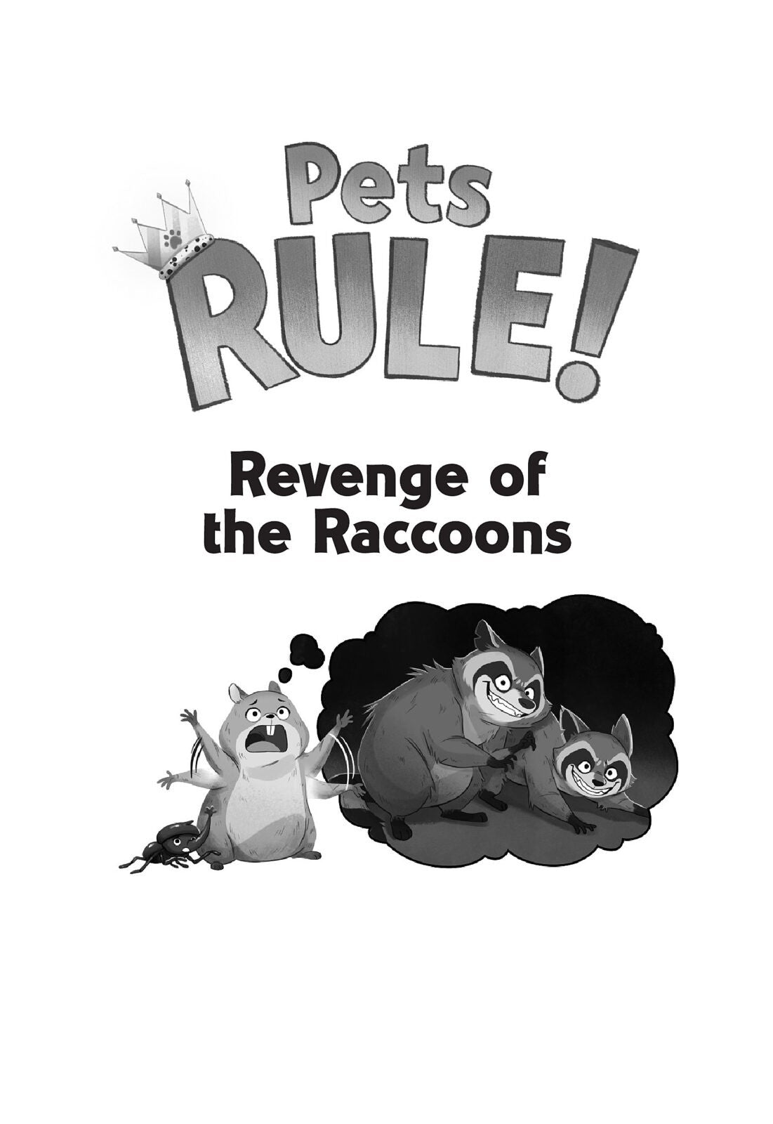 Pets Rule! #7: Revenge of the Raccoons