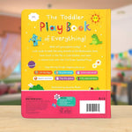 The Toddler Play Book of Everything!